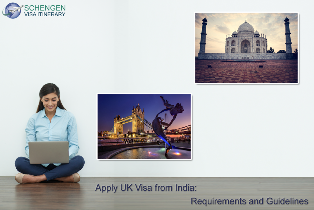 Apply UK Visa From India Requirements And Guidelines Schengen Visa   Apply UK Visa From India Requirements And Guidelines 1024x683 